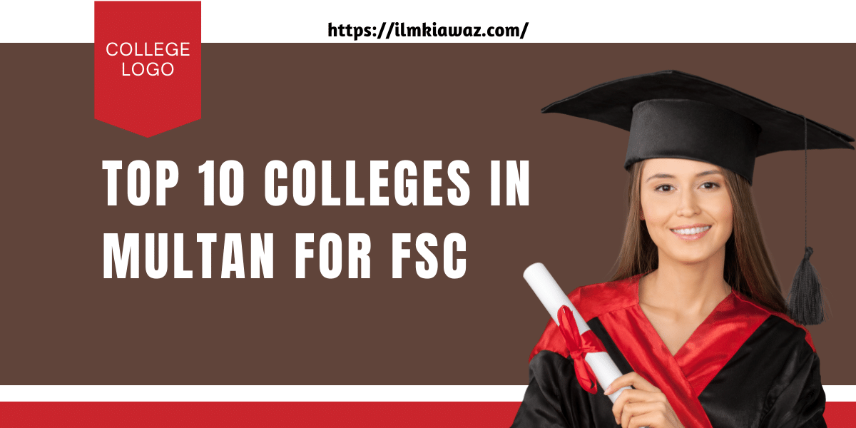 Top 10 Colleges in Multan for FSC