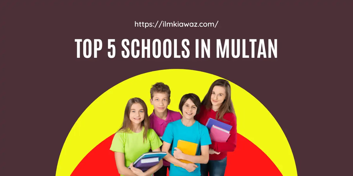Top 5 schools in Multan