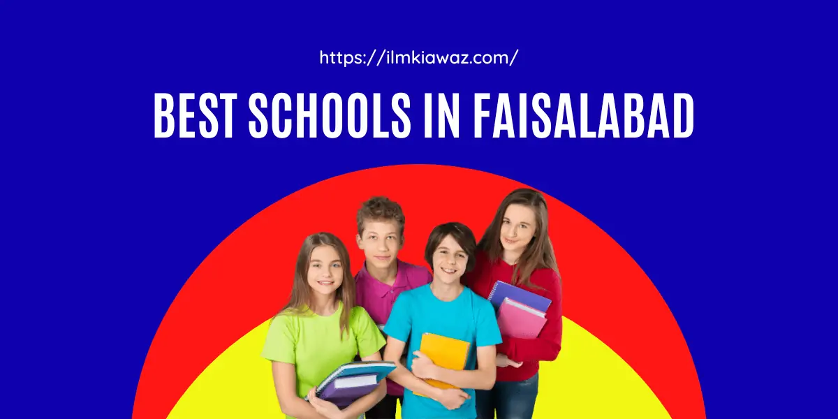Top 5 schools in Faisalabad