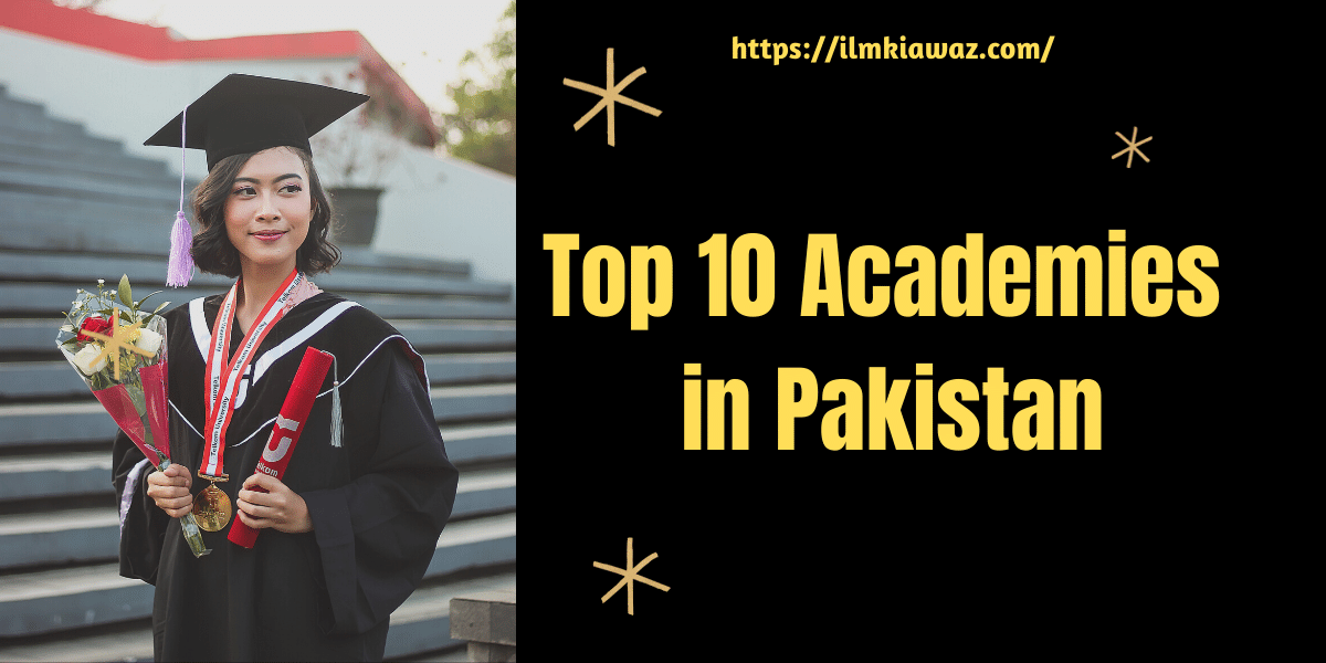 Top 10 Academies in Pakistan